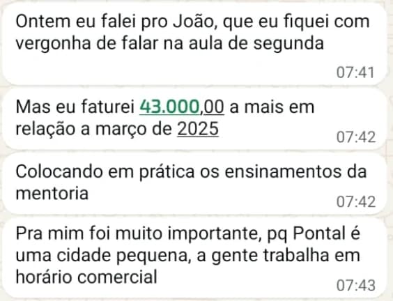 Mensagem relatando aumento de quarenta e três mil reais após aplicar os ensinamentos